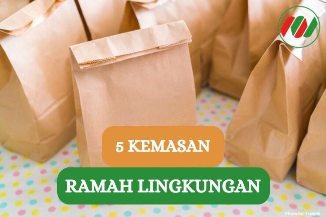 Ini Dia 5 Kemasan Ramah Lingkungan yang Bisa jadi Alternatif